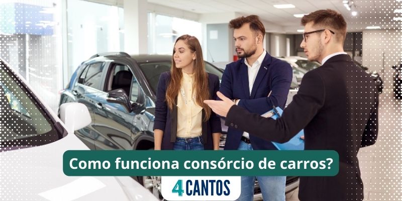 Como funciona consórcio de carros. Foto: Canva / Jornal 4 Cantos